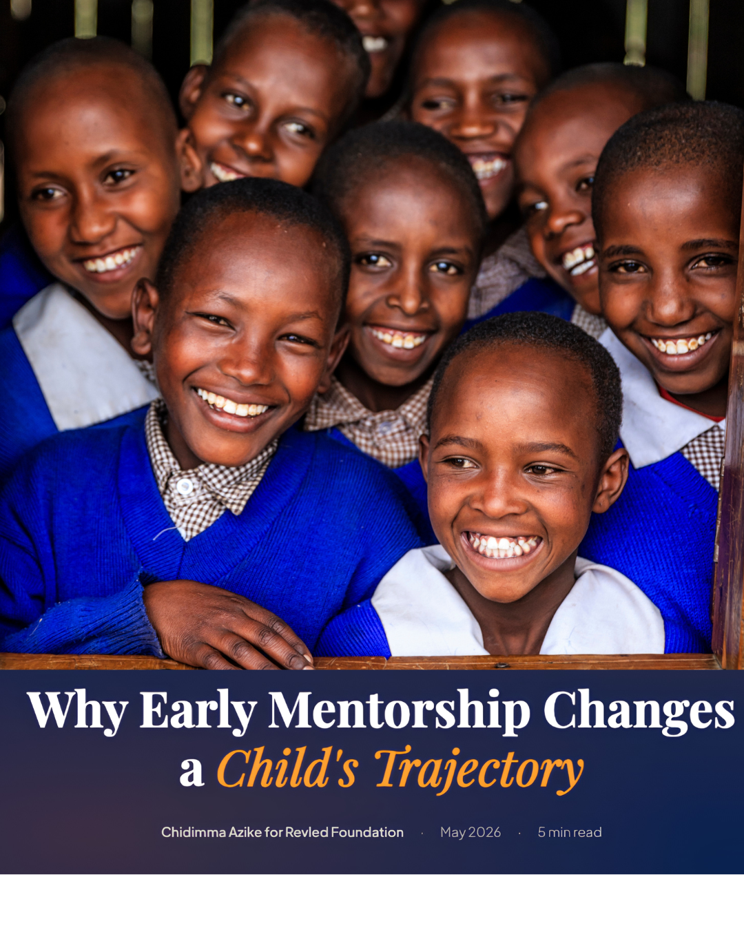 Why Early Mentorship Changes a Child's Trajectory